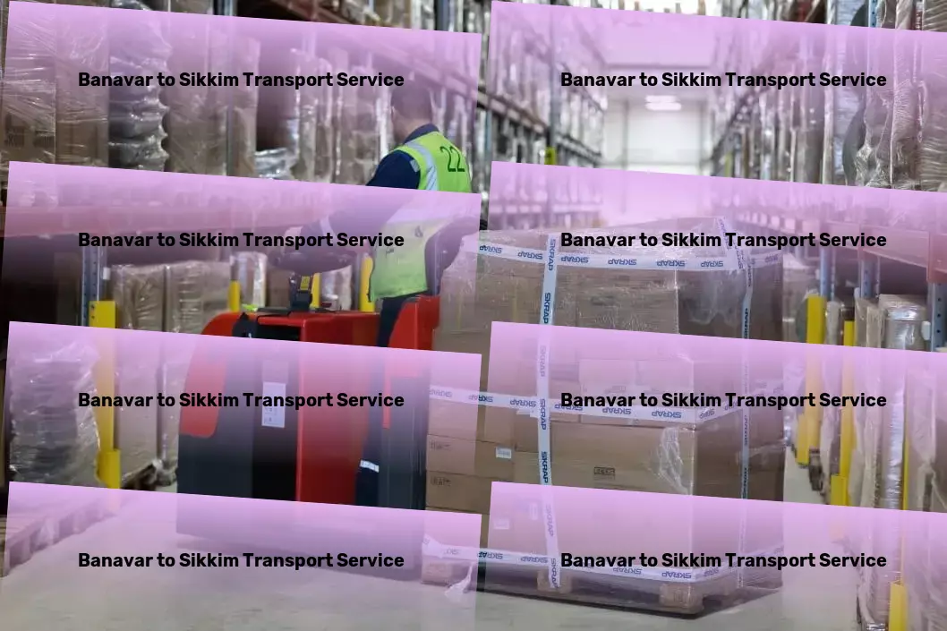 Banavar to Sikkim Transport Comprehensive cargo logistics