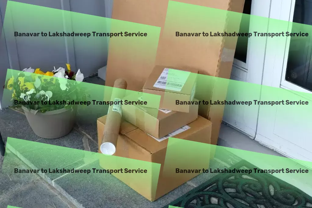 Banavar to Lakshadweep Transport Wholesale transport services