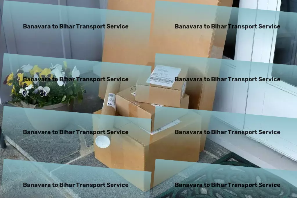 Banavara to Bihar Transport Specialized cargo transport