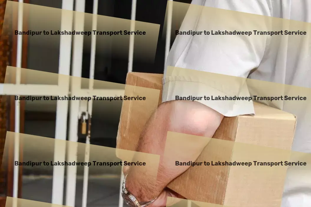 Bandipur to Lakshadweep Transport Simplifying the complexities of transportation in India - Efficient cargo shipping