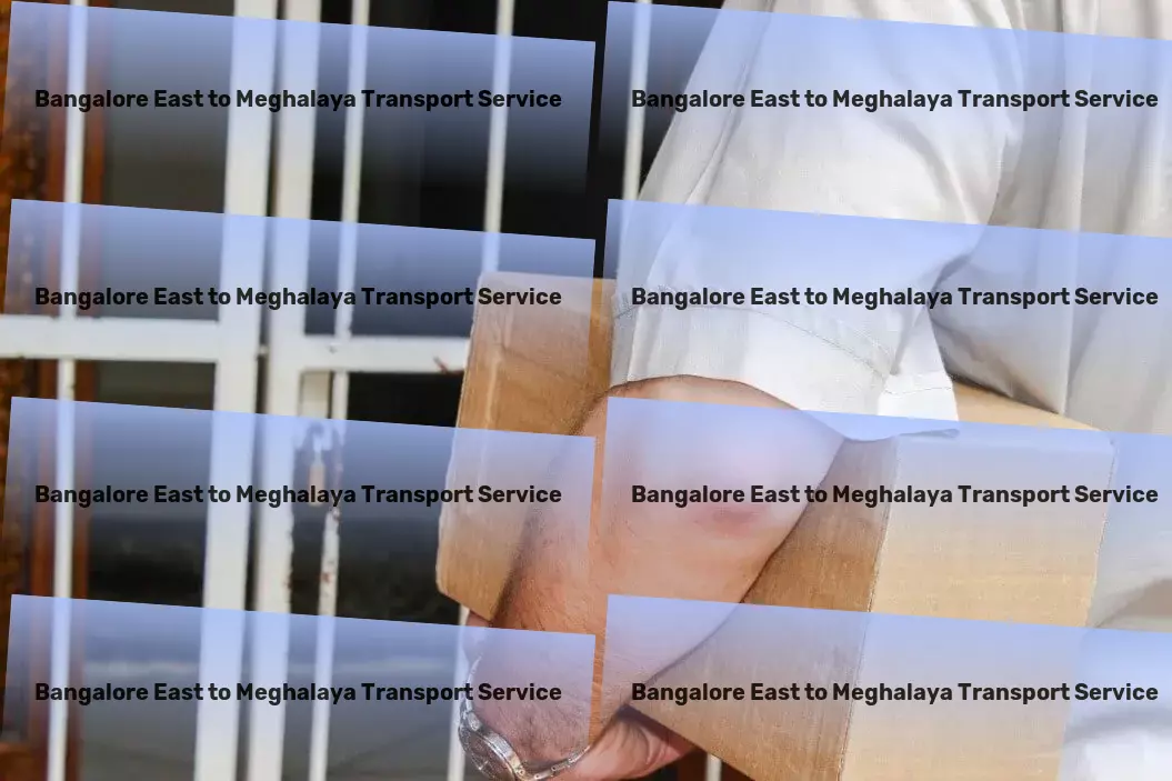 Bangalore East to Meghalaya Transport Your goods, our responsibility - Transport with trust in India! - Local goods delivery