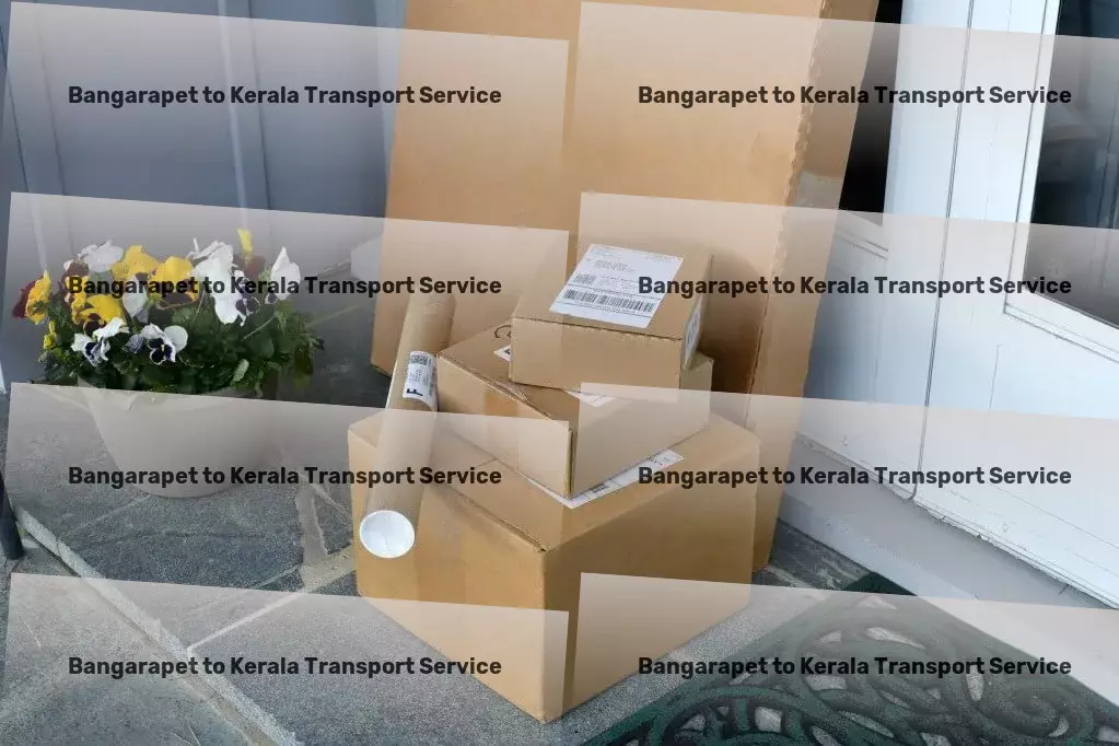 Bangarapet to Kerala Transport Master the art of efficient transport with us! - Express goods relocation