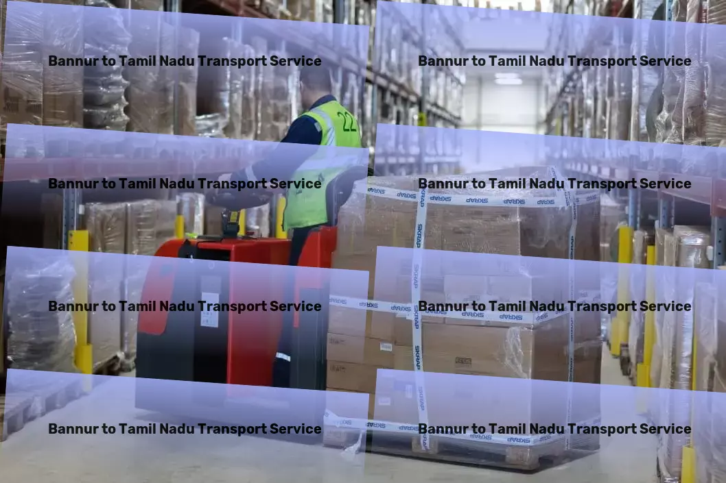 Bannur to Tamil Nadu Transport Dedicated to uplifting the standards of logistics in India. - Specialized package logistics