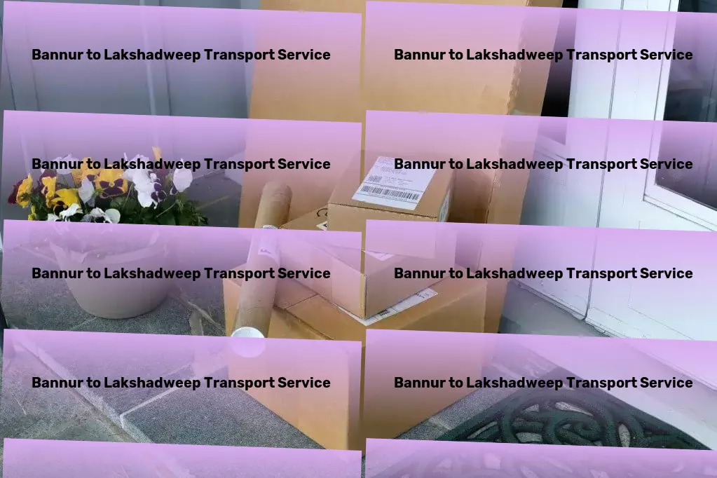 Bannur to Lakshadweep Transport Inter-city freight operations