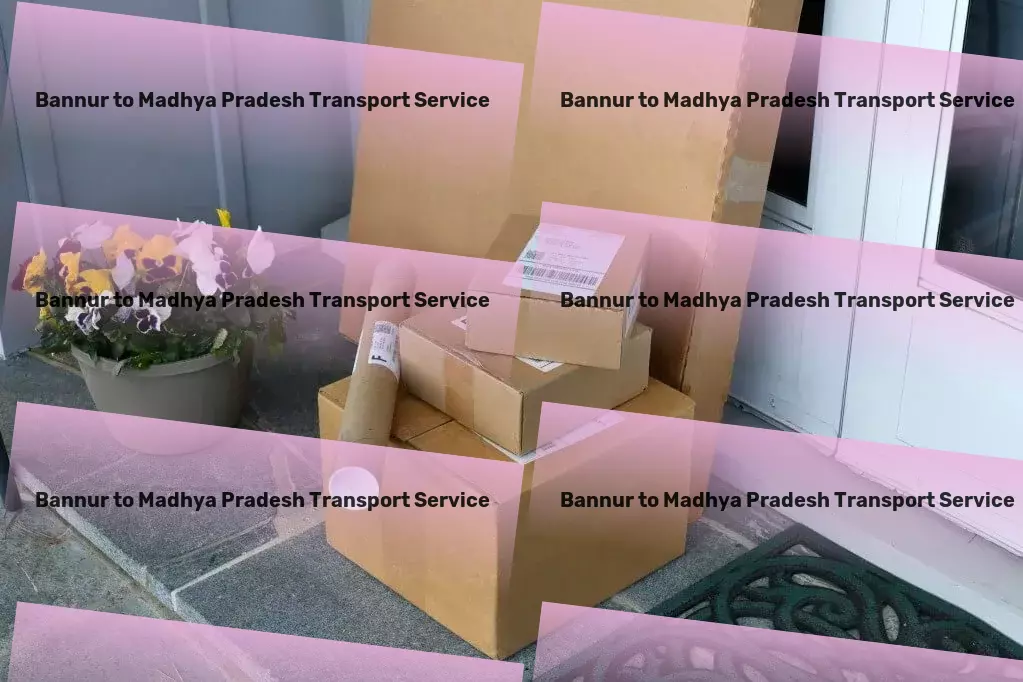 Bannur to Madhya Pradesh Transport Fast, reliable transport services within India! - Premium trucking solutions