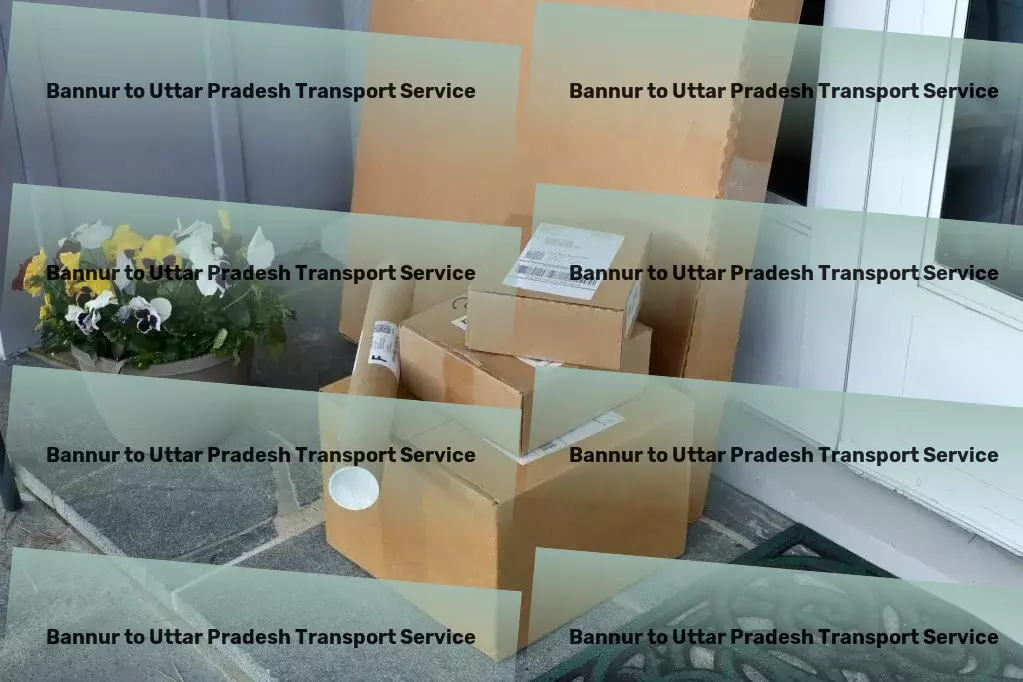 Bannur to Uttar Pradesh Transport Dedicated logistics solutions