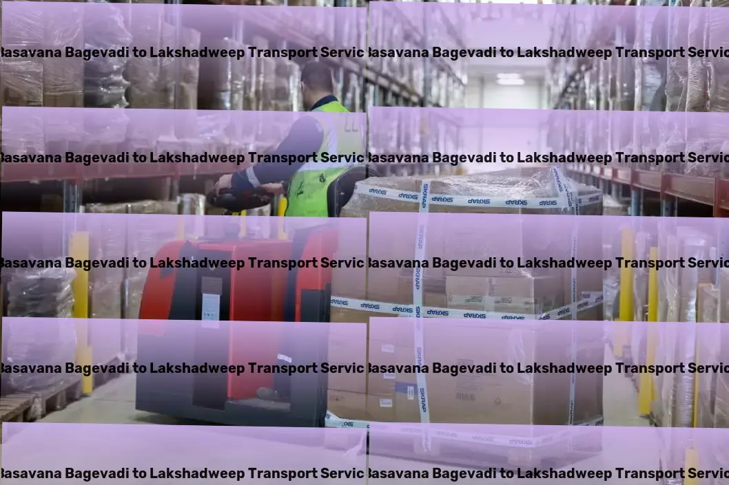 Basavana Bagevadi to Lakshadweep Transport Accelerating India's transport industry into the future! - Transporter service network