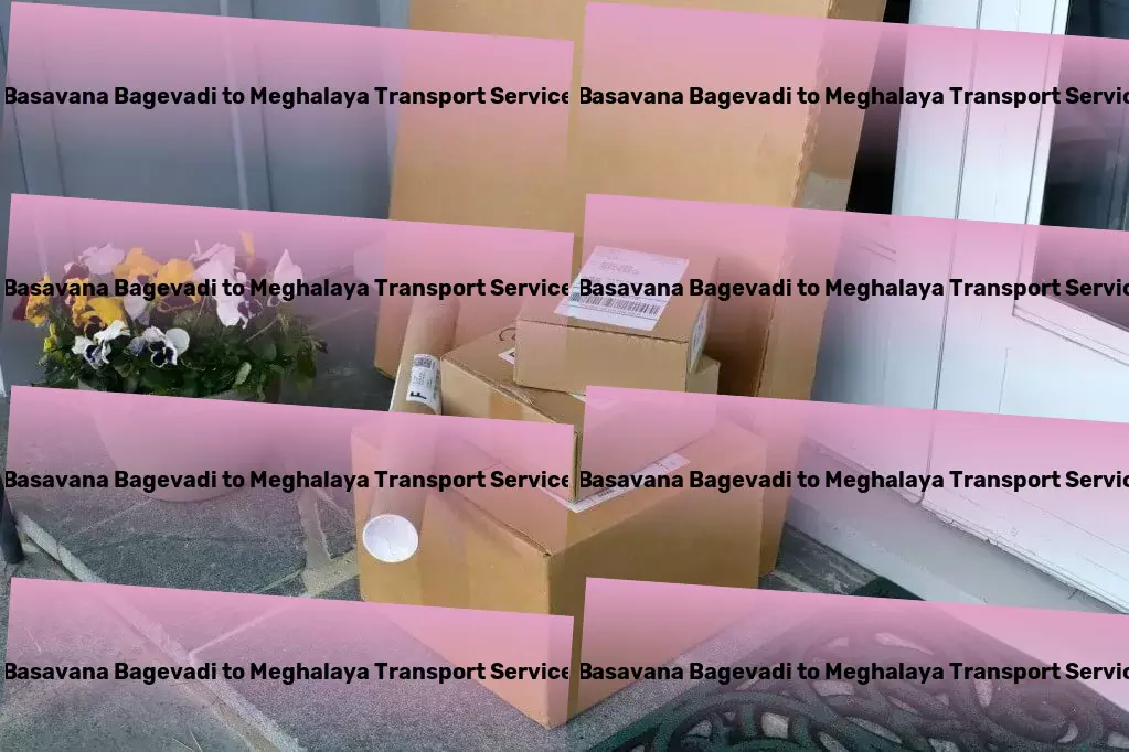 Basavana Bagevadi to Meghalaya Transport Citywide goods shipment solutions