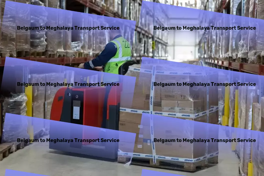 Belgaum to Meghalaya Transport Connectivity redefined through our Indian logistic services! - Advanced goods forwarding