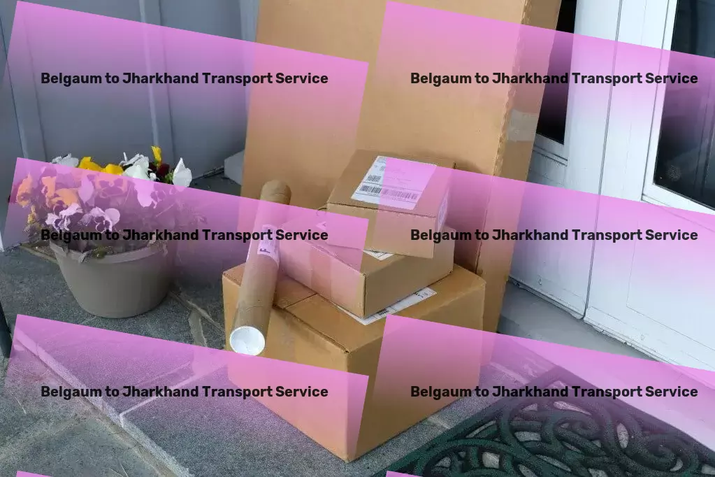 Belgaum to Jharkhand Transport Direct freight services