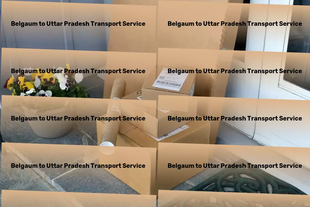 Belgaum to Uttar Pradesh Transport Cargo handling