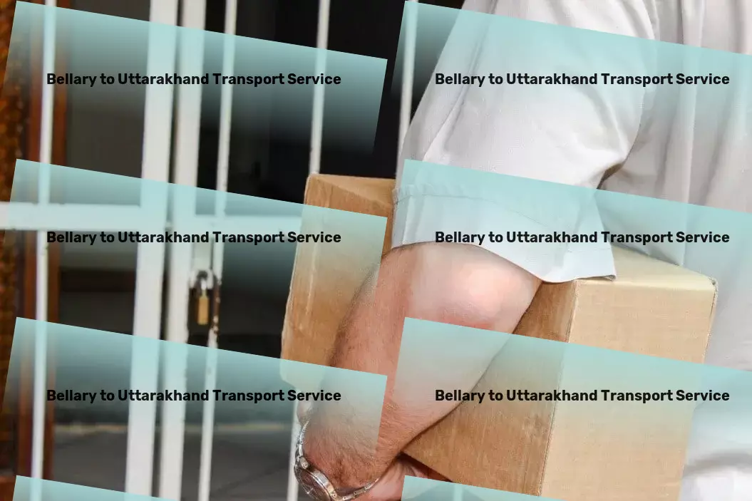 Bellary to Uttarakhand Transport Quick cargo transport