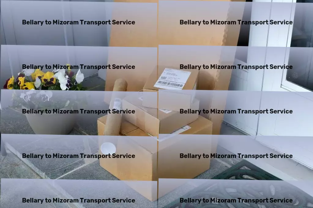 Bellary to Mizoram Transport Fulfilling all your logistics desires across the Indian terrain! - Express furniture transport