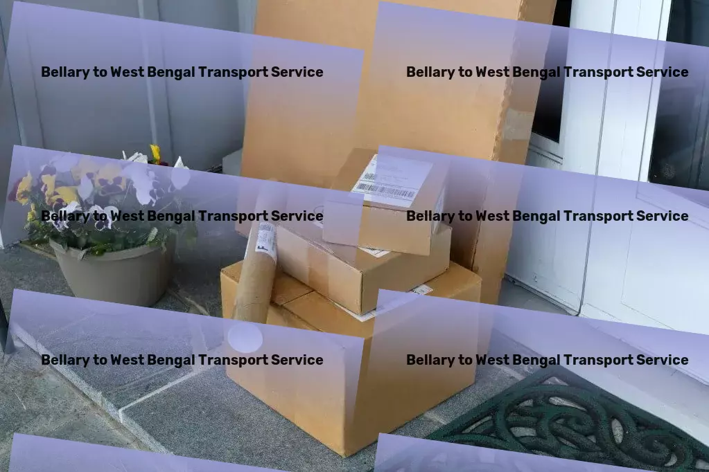 Bellary to West Bengal Transport From local to national, transforming how India moves goods. - Comprehensive package forwarding