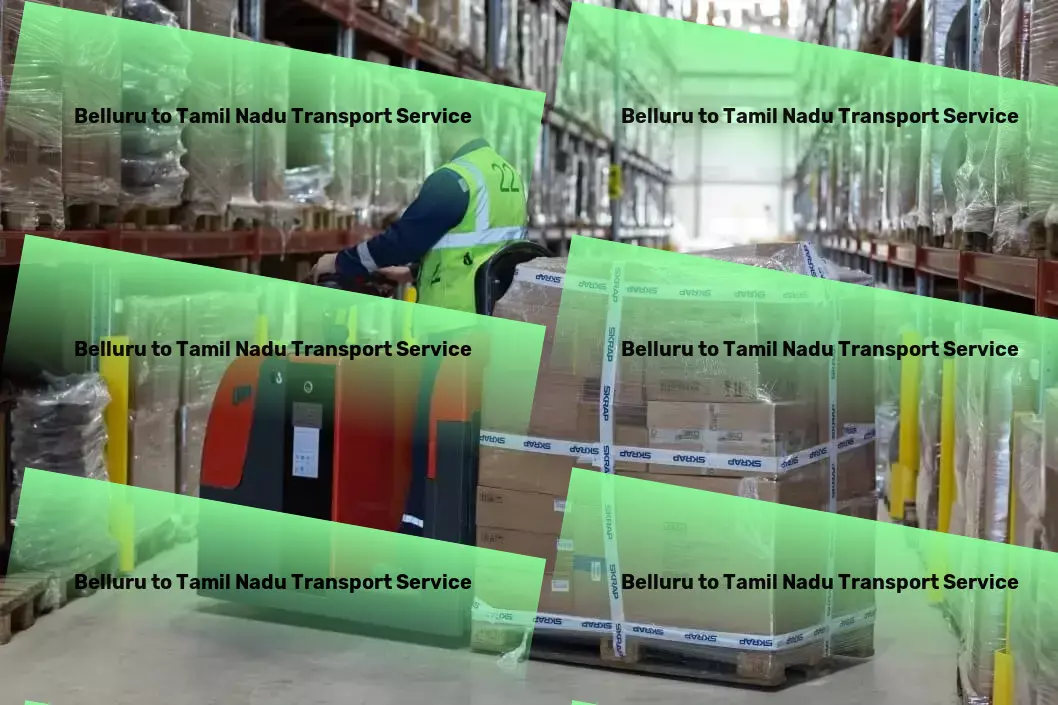 Belluru to Tamil Nadu Transport Changing the face of Indian goods movement, one delivery at a time! - Nationwide transport services