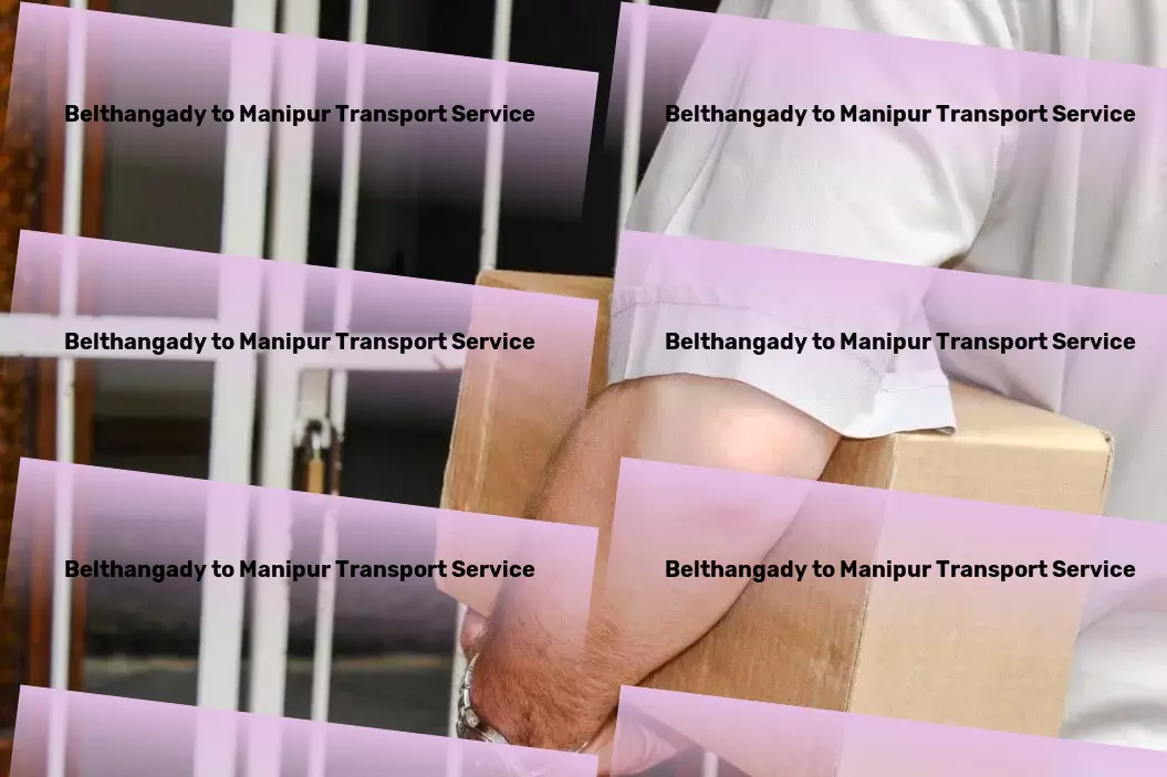 Belthangady to Manipur Transport Simplifying the complexities of transportation in India - Business freight services