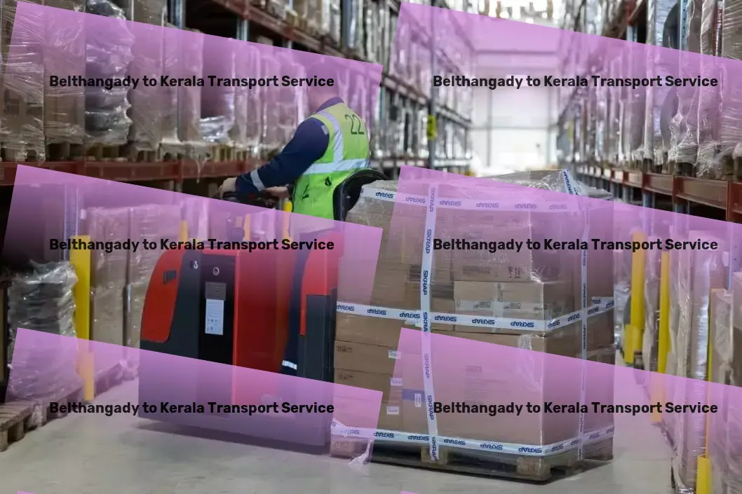 Belthangady to Kerala Transport The cornerstone of innovative and efficient logistics! - Express household logistics