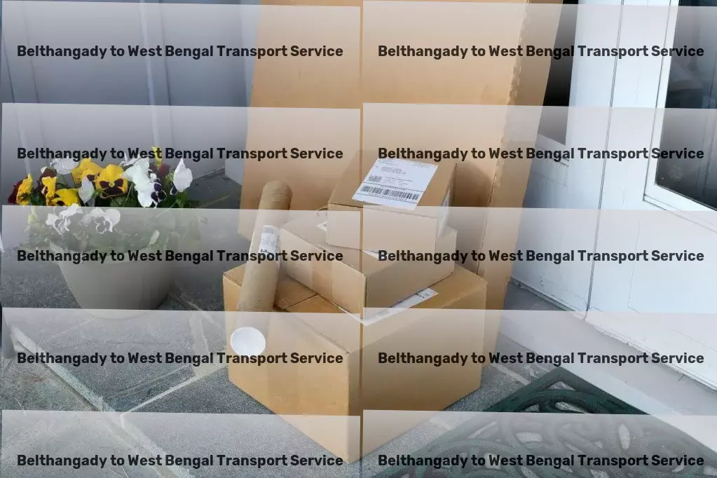 Belthangady to West Bengal Transport The go-to source for overcoming logistics challenges in India! - Advanced cargo solutions